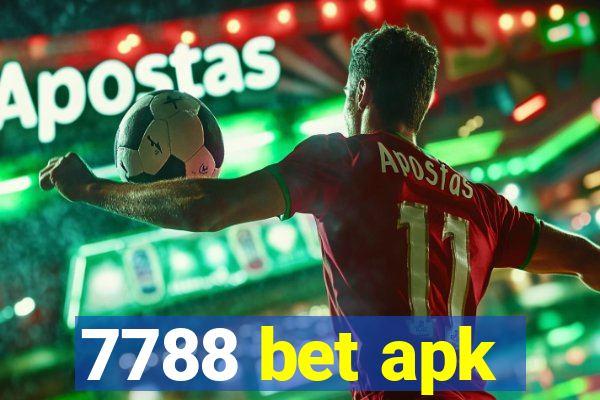 7788 bet apk